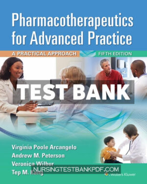 Test Bank for Pharmacotherapeutics for Advanced Practice 5th Edition by Arcangelo