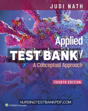 Test Bank for Applied Pathophysiology 4th Edition by Nath