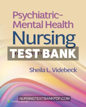 Test Bank for Psychiatric Mental Health Nursing 9th Edition by Videbeck