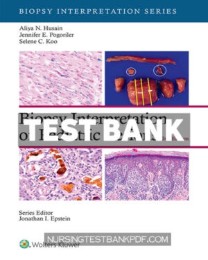 Test Bank for Biopsy Interpretation of Pediatric Lesions 2nd Edition by Husain