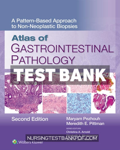 9781975218300-TEST-BANK Test Bank for Atlas of Gastrointestinal Pathology 2nd Edition by Pezhouh