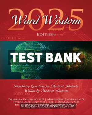 Test Bank for Ward Wisdom 2025 by Medical Students