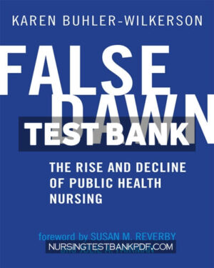 Test Bank for False Dawn by Buhler-Wilkerson