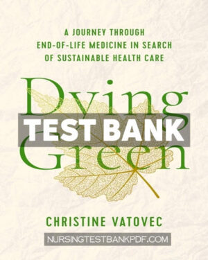 Test Bank for Dying Green by Vatovec