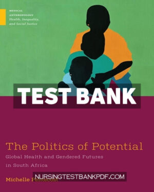 Test Bank for The Politics of Potential by Pentecost