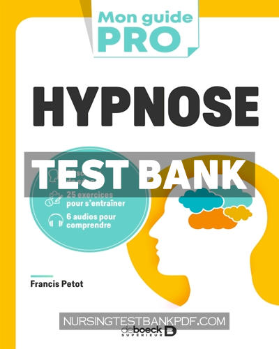 9782807348165-TEST-BANK Test Bank for Hypnose 1st Edition by Petot