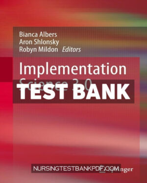 Test Bank for Implementation Science 3 0 1st Edition by Albers