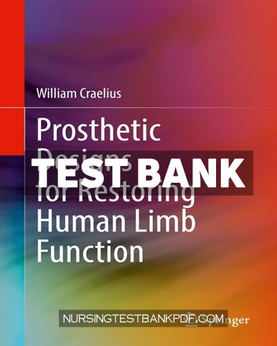 9783030310776-TEST-BANK Test Bank for Prosthetic Designs for Restoring Human Limb Function by Craelius