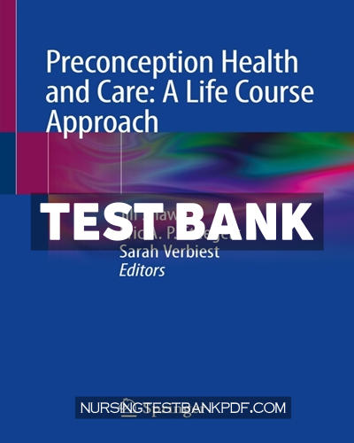 9783030317539-TEST-BANK Test Bank for Preconception Health and Care - A Life Course Approach 1st Edition by Shawe