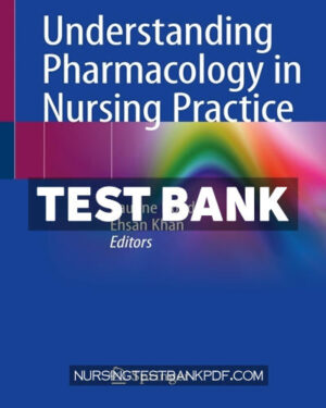 Test Bank for Understanding Pharmacology in Nursing Practice 1st Edition by Hood