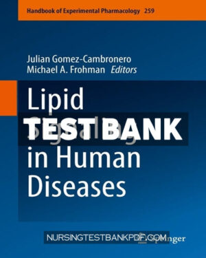 Test Bank for Lipid Signaling in Human Diseases 1st Edition by GomezCambronero