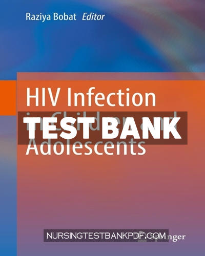 9783030354336-TEST-BANK Test Bank for HIV Infection in Children and Adolescents 1st Edition by Bobat
