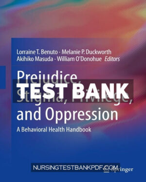 Test Bank for Prejudice Stigma Privilege and Oppression 1st Edition by Benuto