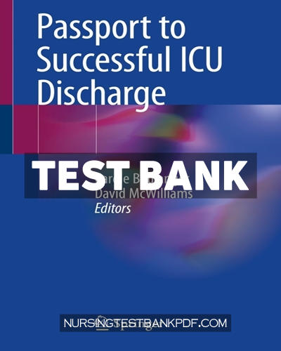9783030389161-TEST-BANK Test Bank for Passport to Successful ICU Discharge 1st Edition by Boulanger