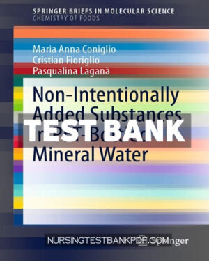 Test Bank for Non Intentionally Added Substances in PET Bottled Mineral Water by Coniglio