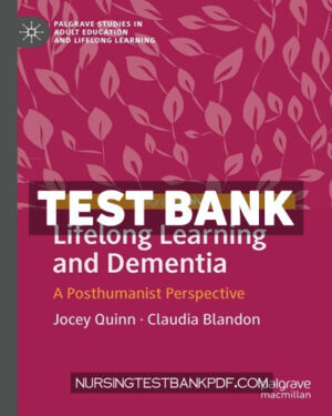 Test Bank for Lifelong Learning and Dementia by Quinn