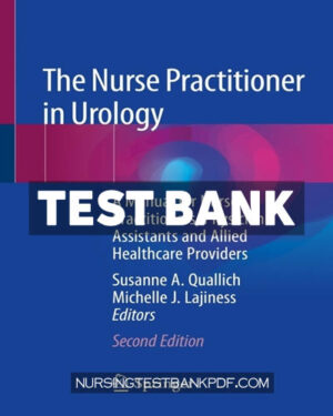 Test Bank for The Nurse Practitioner in Urology 2nd Edition by Quallich