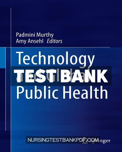 9783030463557-TEST-BANK Test Bank for Technology and Global Public Health 1st Edition by Murthy