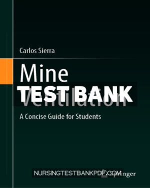 Test Bank for Mine Ventilation by Sierra