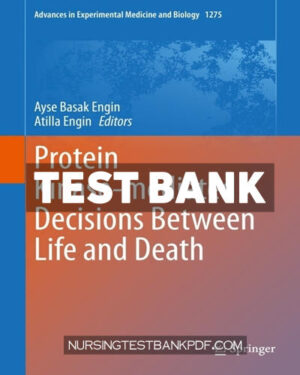 Test Bank for Protein Kinase mediated Decisions Between Life and Death by Springer
