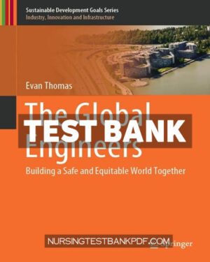 Test Bank for The Global Engineers by Thomas