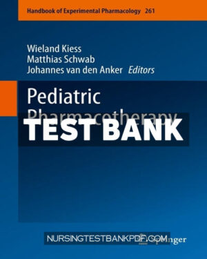 Test Bank for Pediatric Pharmacotherapy 1st Edition by Kiess