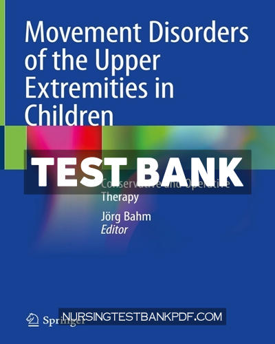 9783030536220-TEST-BANK Test Bank for Movement Disorders of the Upper Extremities in Children by Springer