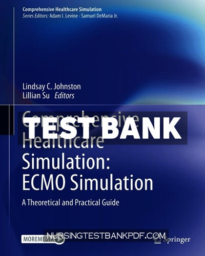 9783030538446-TEST-BANK Test Bank for Comprehensive Healthcare Simulation - ECMO Simulation 1st Edition by Johnston