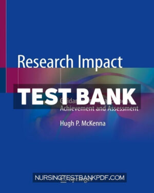 Test Bank for Research Impact by McKenna