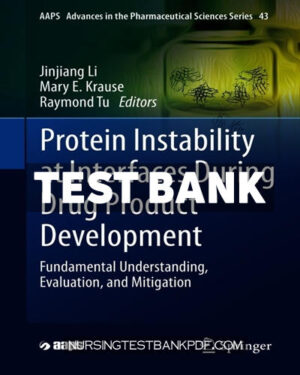 Test Bank for Protein Instability at Interfaces During Drug Product Development by Springer
