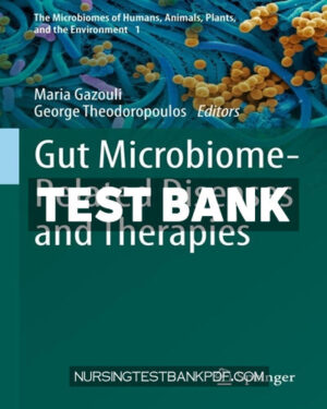 Test Bank for Gut Microbiome Related Diseases and Therapies by Springer