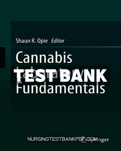 9783030627164-TEST-BANK Test Bank for Cannabis Laboratory Fundamentals by Springer