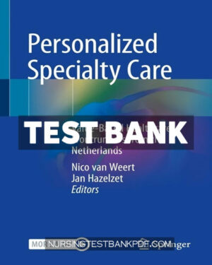 Test Bank for Personalized Specialty Care by Springer