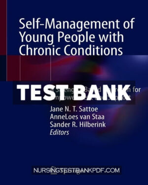 Test Bank for Self Management of Young People with Chronic Conditions by Springer