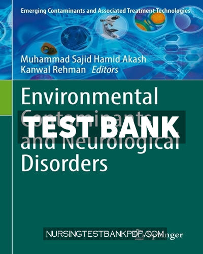 9783030663766-TEST-BANK Test Bank for Environmental Contaminants and Neurological Disorders by Springer