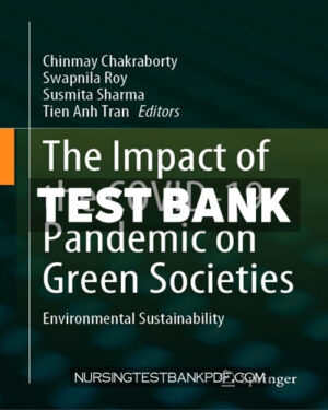 Test Bank for The Impact of the COVID 19 Pandemic on Green Societies by Springer