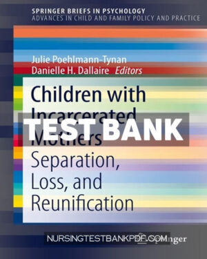 Test Bank for Children with Incarcerated Mothers by Springer