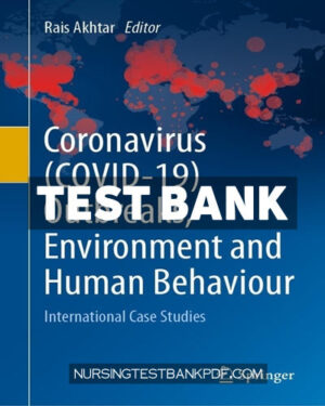 Test Bank for Coronavirus (COVID 19) Outbreaks Environment and Human Behaviour by Springer