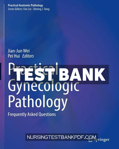 9783030686086-TEST-BANK Test Bank for Practical Gynecologic Pathology by Springer