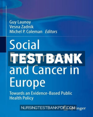 Test Bank for Social Environment and Cancer in Europe by Springer