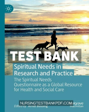 Test Bank for Spiritual Needs in Research and Practice by Palgrave Macmillan