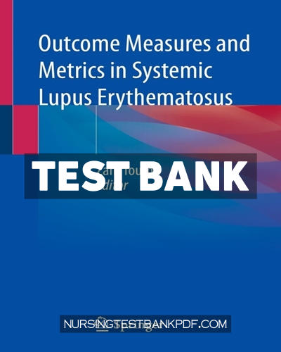 9783030733032-TEST-BANK Test Bank for Outcome Measures and Metrics in Systemic Lupus Erythematosus by Springer