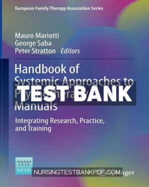 Test Bank for Handbook of Systemic Approaches to Psychotherapy Manuals by Springer