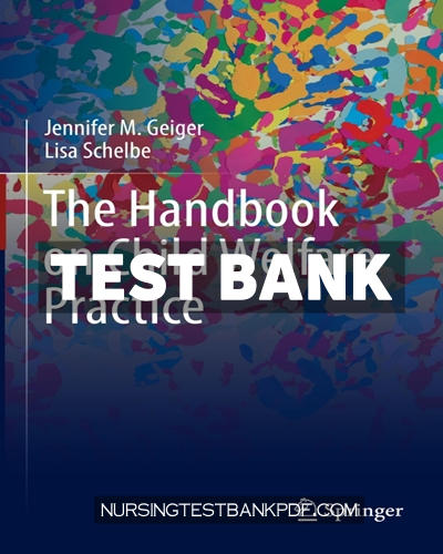 9783030739126-TEST-BANK Test Bank for The Handbook on Child Welfare Practice by Geiger