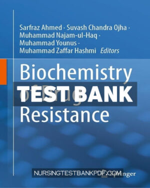 Test Bank for Biochemistry of Drug Resistance by Springer