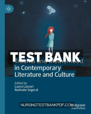 Test Bank for Trauma and Motherhood in Contemporary Literature and Culture by Palgrave Macmillan