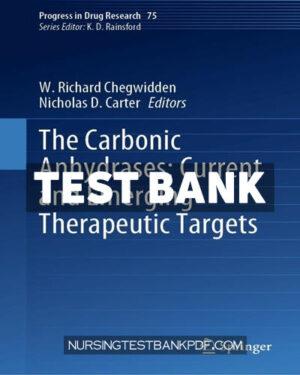 Test Bank for The Carbonic Anhydrases - Current and Emerging Therapeutic Targets by Springer