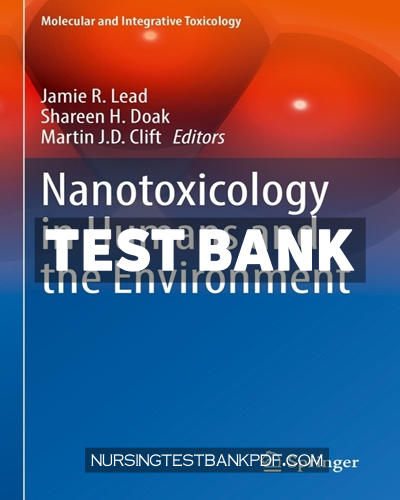 9783030798086-TEST-BANK Test Bank for Nanotoxicology in Humans and the Environment by Springer