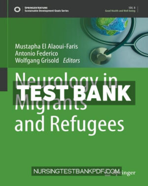 Test Bank for Neurology in Migrants and Refugees by Springer