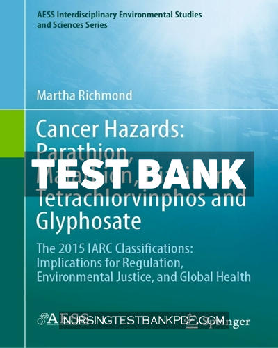 9783030819538-TEST-BANK Test Bank for Cancer Hazards - Parathion Malathion Diazinon Tetrachlorvinphos and Glyphosate by Richmond